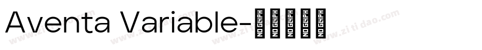 Aventa Variable字体转换